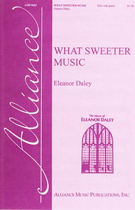 What Sweeter Music SSA choral sheet music cover Thumbnail